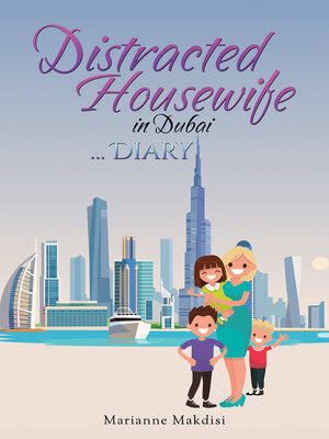 cover image of Distracted Housewife in Dubai … Diary